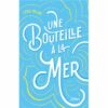 Une bouteille à la mer Opalivres - Littérature jeunesse