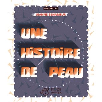 Une histoire de peau - Opalivres – Littérature jeunesse