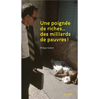 Une poignée de riches... des milliards de pauvres - Opalivres – Littérature jeunesse