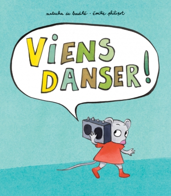 Viens danser ! - Opalivres – Littérature jeunesse