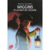 Wiggins et la nuit de l'éclipse - Opalivres – Littérature jeunesse