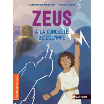 Zeus à la conquête de l'Olympe Opalivres - Littérature jeunesse