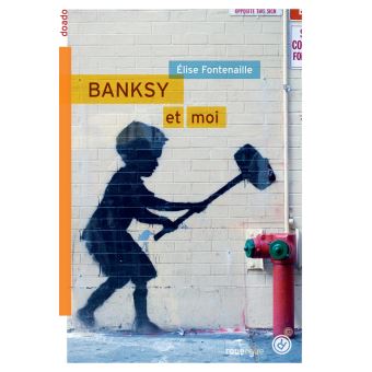 Banksy-et-moi-Opalivres-Littérature Jeunesse