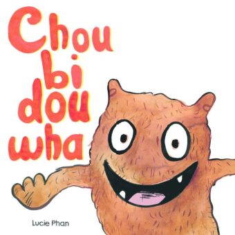 Chou bi dou wha opalivres- Littérature jeunesse