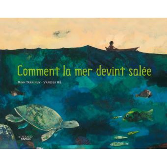 Comment la mer devint salée - Opalivres – Littérature jeunesse