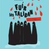 Fuir les Taliban - Opalivres – Littérature jeunesse