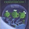 Je suis un extraterrestre ! - Opalivres – Littérature jeunesse