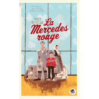 La Mercedes rouge - Opalivres – Littérature jeunesse