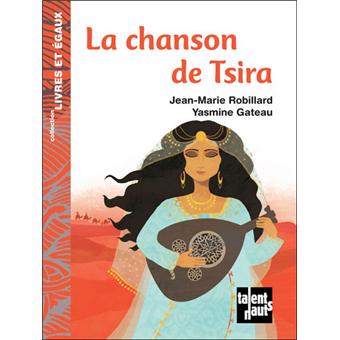 La chanson de Tsira - Opalivres – Littérature jeunesse