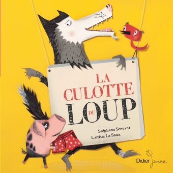 La culotte du loup - Opalivres – Littérature jeunesse