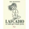 Lafcadio-le-lion-qui-visait-juste-Opalivres-Littérature Jeunesse