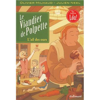 Le Viandier de Polpette-Tome 1-L'ail des ours - Opalivres – Littérature jeunesse