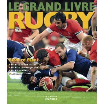 Le grand livre du rugby - Opalivres – Littérature jeunesse