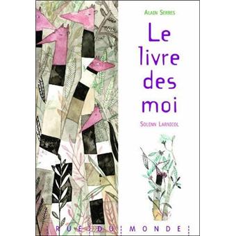 Le livre des moi - Opalivres – Littérature jeunesse