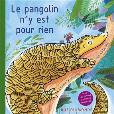 Le pangolin n’y est pour rien Opalivres - Littérature jeunesse