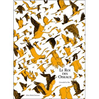 Le roi des oiseaux - Opalivres – Littérature jeunesse