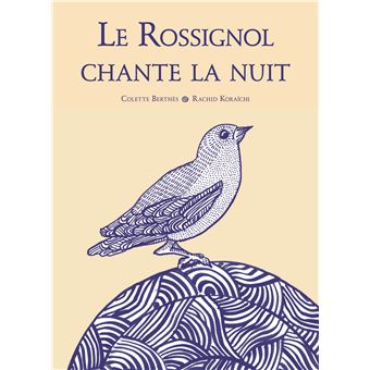 Le rossignol chante la nuit - Opalivres – Littérature jeunesse