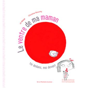 Le ventre de ma maman-Toi dedans-moi devant - Opalivres – Littérature jeunesse