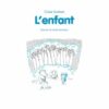 L'enfant - Opalivres – Littérature jeunesse
