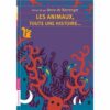 Les-Animaux-toute-une-histoire-Opalivres-Littérature Jeunesse