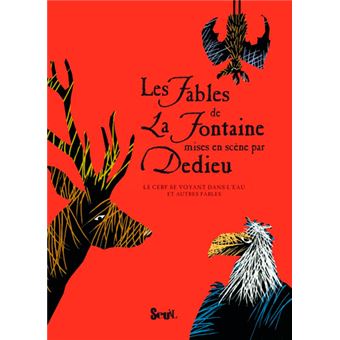 Les-Fables-de-La-Fontaine-mises-en-scene-par-Dedieu-Le-Cerf-se-voyant-dans-l-eau-et-autres-fables-Opalivres-Littérature Jeunesse