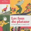 Les fous du platane et autres histoires à faire perdre la tête -Opalivres – Littérature jeunesse