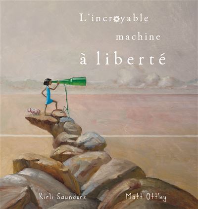 L'incroyable machine à liberté Opalivres - Littérature jeunesse