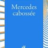 Mercedes cabossée - Opalivres – Littérature jeunesse