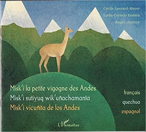 Misk'i la petite vigogne des Andes - Opalivres – Littérature jeunesse