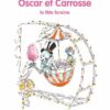 Oscar et Carrosse - La fête foraine Opalivres - Littérature jeunesse
