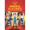 Parents à la carte - Opalivres – Littérature jeunesse