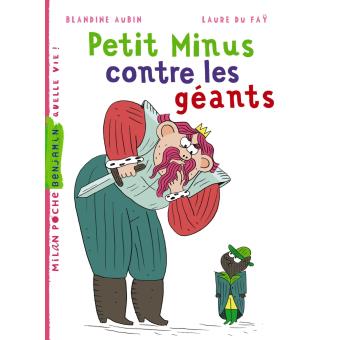 Petit Minus contre les géants - Opalivres – Littérature jeunesse