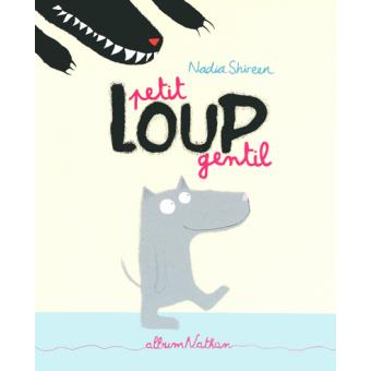 Petit loup gentil - Opalivres – Littérature jeunesse