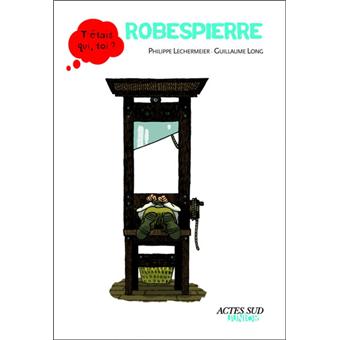 Robespierre - Opalivres – Littérature jeunesse