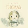 Thomas opalivres - Littérature jeunesse