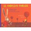 le-fabuleux-fablier-Opalivres-Littérature Jeunesse