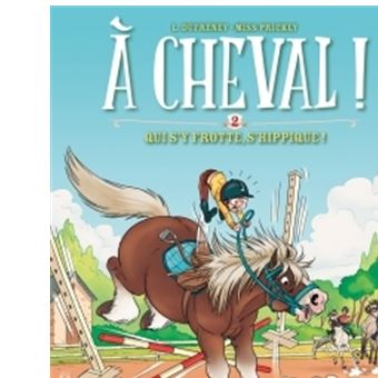 A cheval-02-Qui s'y frotte s'hippique - Opalivres – Littérature jeunesse