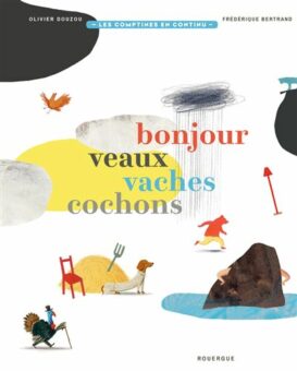 Bonjour-veaux-vaches-cochons Opalivres-littérature jeunesse