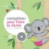 Comptines pour faire la sieste - Opalivres – Littérature jeunesse