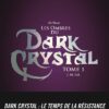 Dark-Crystal-tome-1-Les-Ombres-du-Dark-Crystal Opalivres - Littérature jeunesse