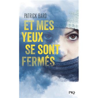 Et mes yeux se sont fermés - Opalivres – Littérature jeunesse