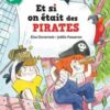 Et-si-on-etait-des-pirates- Opalivres-Littérature jeunesse