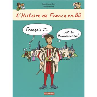 Francois 1er et la Renaissance - Opalivres – Littérature jeunesse
