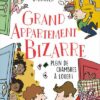 Grand-appartement-bizarre-tome-1-Plein-de-chambres-a-louer Opalivres-Littérature jeunesse