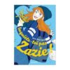 Inquiete toi pas Zazie -Opalivres – Littérature jeunesse