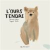 L-Ours-tendre Opalivres-Littérature jeunesse