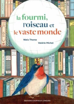 La-Fourmi-l-Oiseau-et-le-Vaste-Monde Opalivres-Littérature jeunesse
