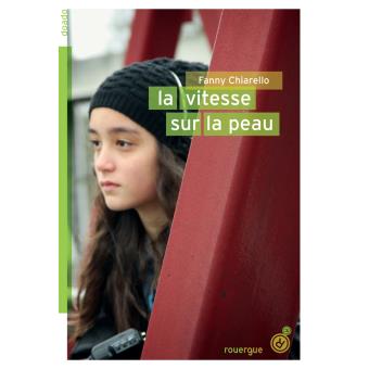 La vitesse sur la peau - Opalivres – Littérature jeunesse