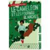 Le caméléon et les fourmis blanches - Opalivres – Littérature jeunesse