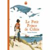 Le petit prince de Calais - Opalivres – Littérature jeunesse